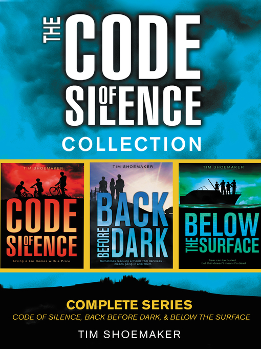 Title details for The Code of Silence Collection by Tim Shoemaker - Available